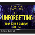 The Unforgetting by Bonnie Traymore – Book Tour and Giveaway