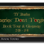 Faeries Don’t Forgive – Book Tour and Giveaway