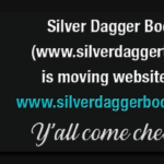 Silver Dagger Book Tours has moved sites!