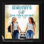 Dorothy’s Gift – Book Tour and Giveaway