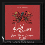 Wild Flowers – Book Tour and Giveaway