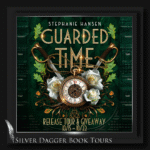 banner square- guarded time by stephanie hansen release tour and giveaway