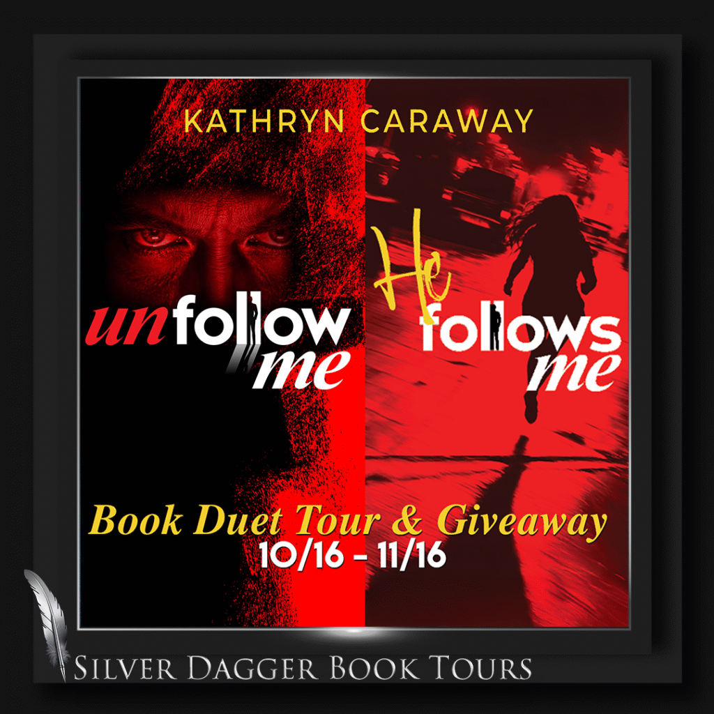 Unfollow Me, He Follows Me – Book Tour and Giveaway