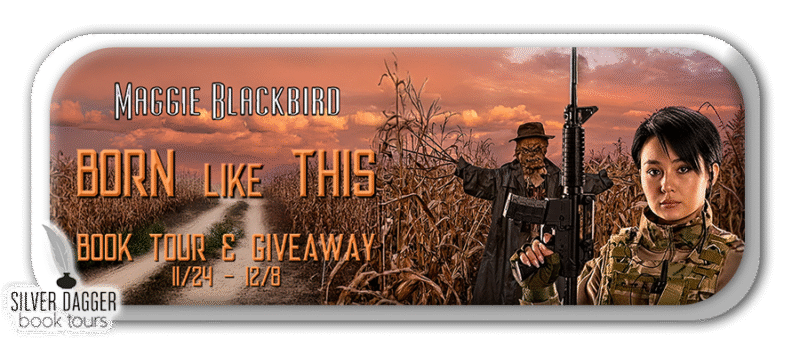 banner - born like this by maggie blackbird - book tour and giveaway
