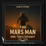 banner square- the mars man by charles anthony - book tour and giveaway