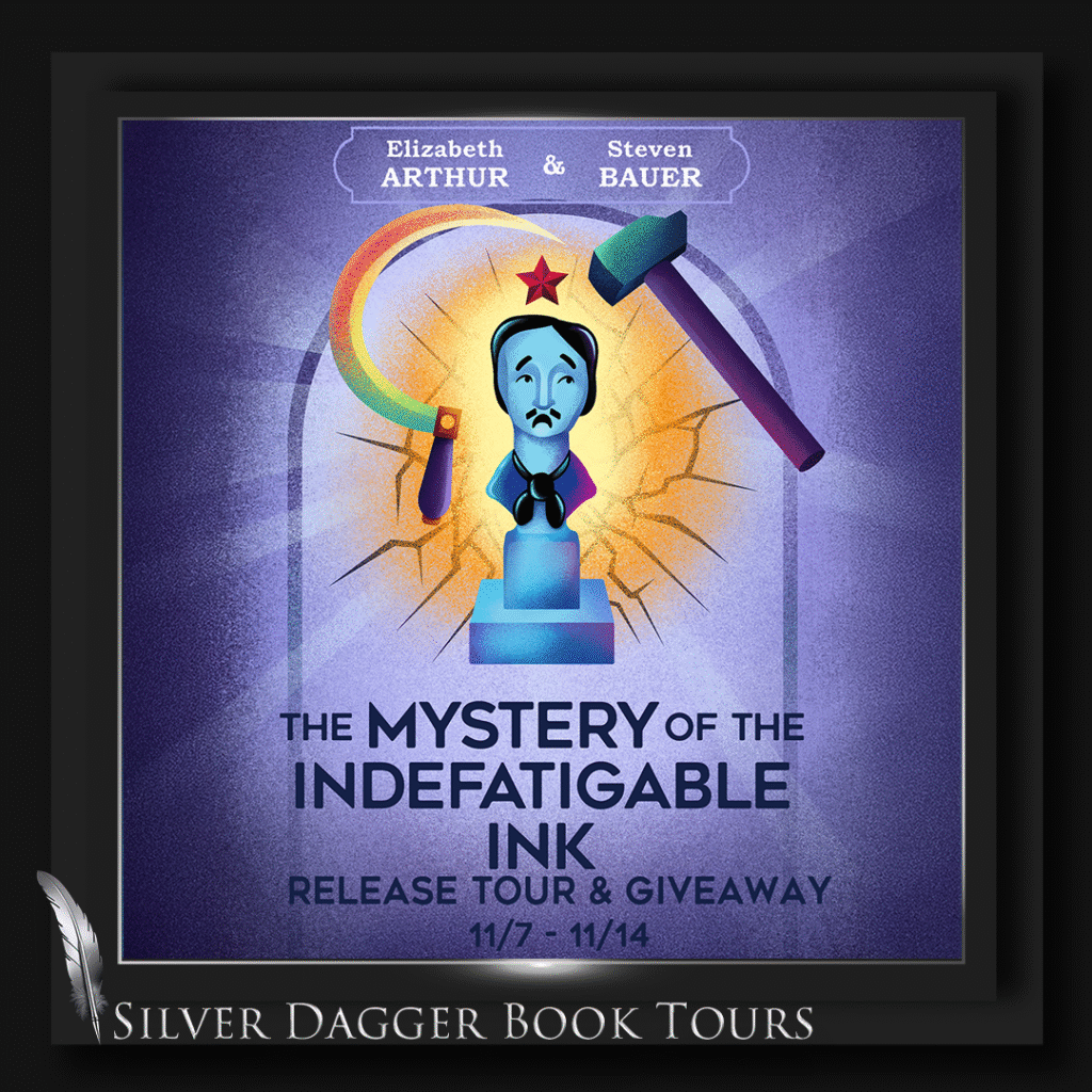 banner square- the mystery of the indefatigable ink by elizabeth arthur & steven bauer - release tour and giveaway