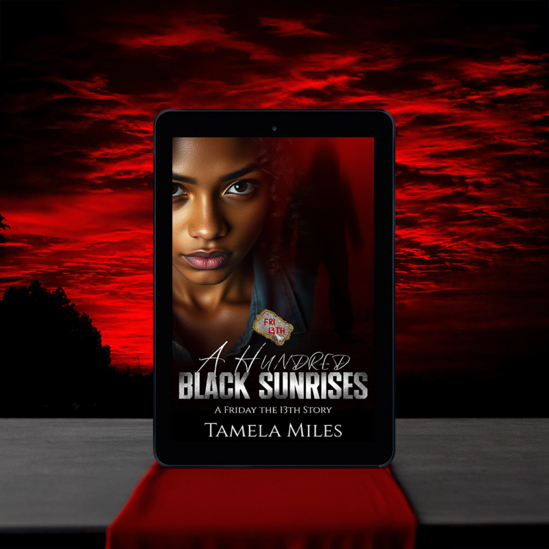 standing ebook teaser - A Hundred Black Sunrises by Tamela Miles