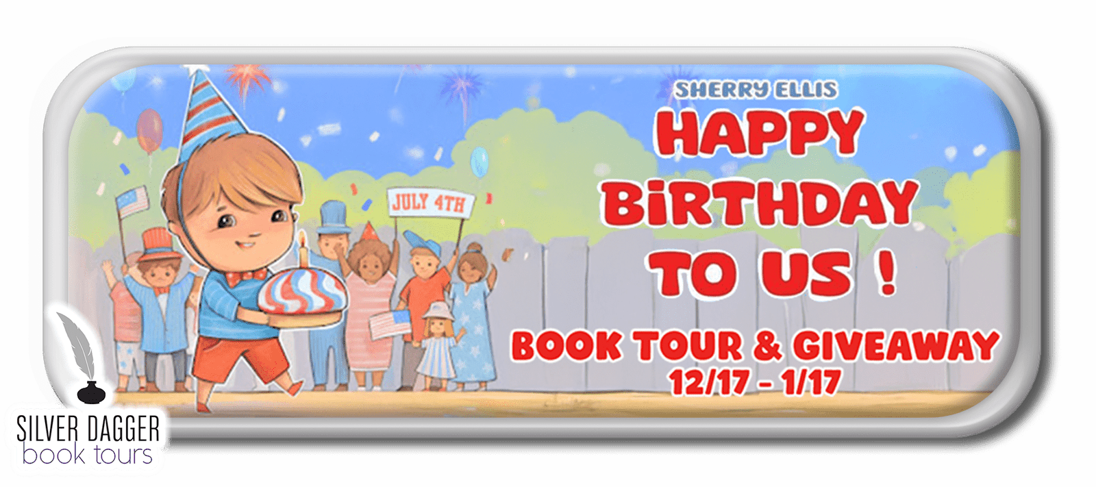 event banner - Happy Birthday To US! by Sherry Ellis - book tour and giveaway