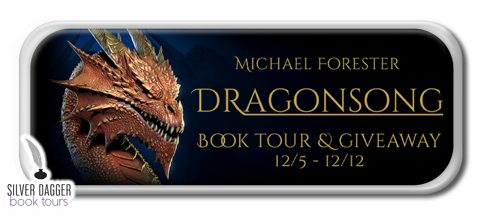 event banner - Dragonsong by Michael Forester - book tour and giveaway