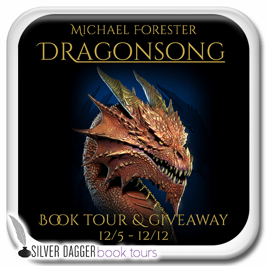 event banner - Dragonsong by Michael Forester - book tour and giveaway