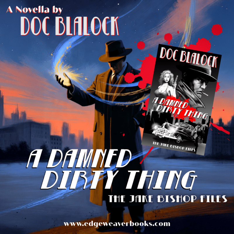 A DAMNED DIRTY THING - a Novella promo