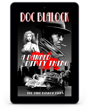 a damned dirty thing - ebook - doc blalock