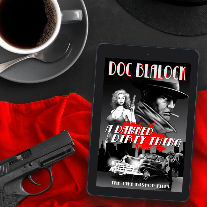 a damned dirty thing - teaser 2 - doc blalock