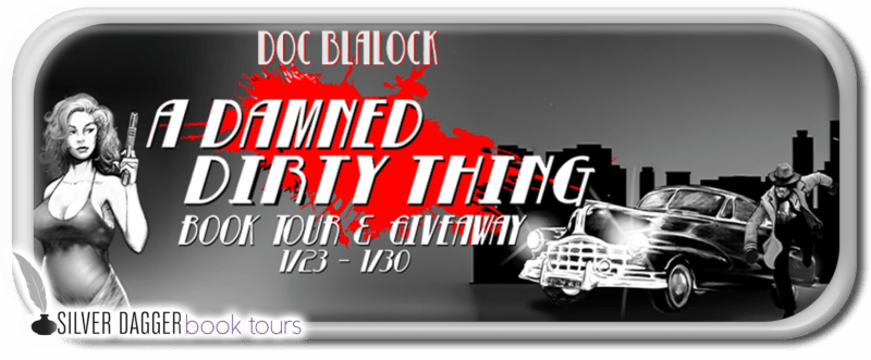 banner - a damned dirty thing - doc blalock