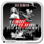 banner square - a damned dirty thing - doc blalock