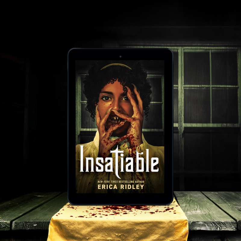 insatiable - erica ridley - teaser 1