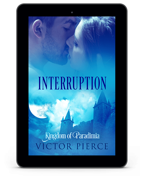 2 interruption- kingdom of paradimia - ebook - victor pierce