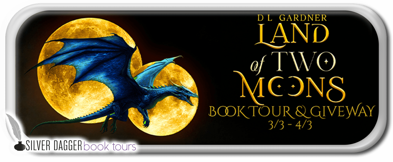 Land of Two Moons by D.L. Gardner - Book Tour & Kickstarter