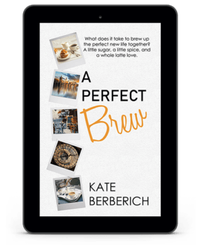 1-5- a perfect brew - destination romance - kate berberich - ebook