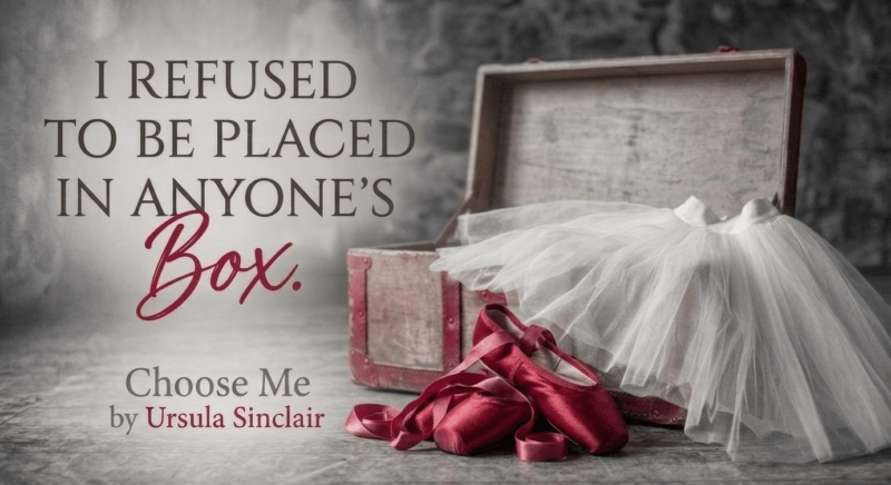 4- choose me - ballerina series - ursula sinclair - teaser 2