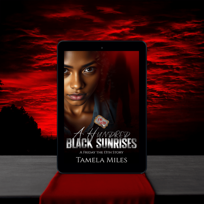 a hundred black sunrises teaser 1 - tamela miles