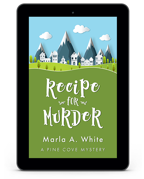 2 - recipe for murder - marla a white -ebook - pine cove mysteries