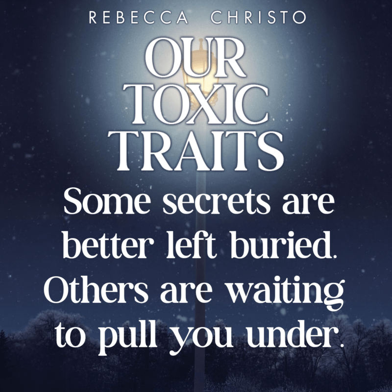 our toxic traits - rebecca christo - teaser 2