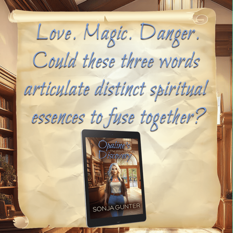 1 opalines discovery - sonja gunter - witch dna series - teaser 01