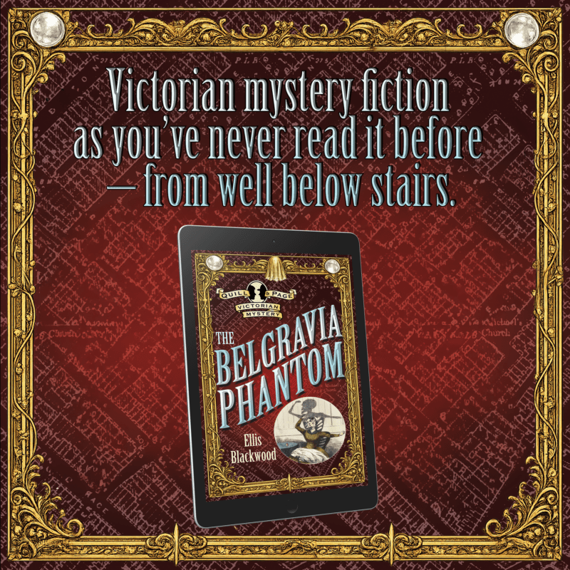 1 the belgravia phantom - ellis blackwood - quill and page - teaser 1