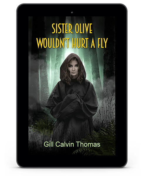 2- sister olive wouldnt hurt a fly - gill calvin thomas - ebook