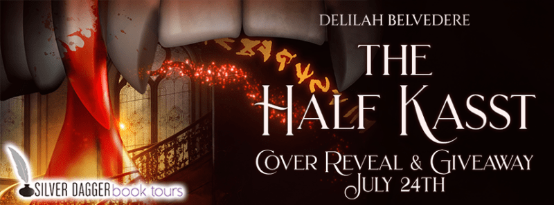 banner reveal - the half kasst - delilah belvedere