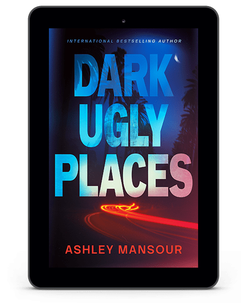 dark ugly places - ashley mansour - ebook