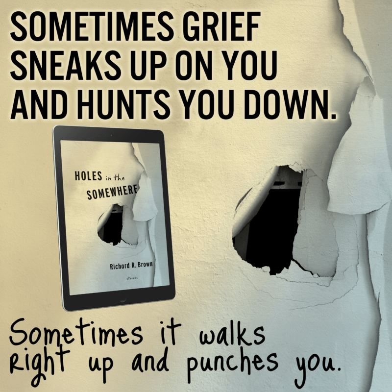 holes in the somewhere - richard s brown - teaser 1