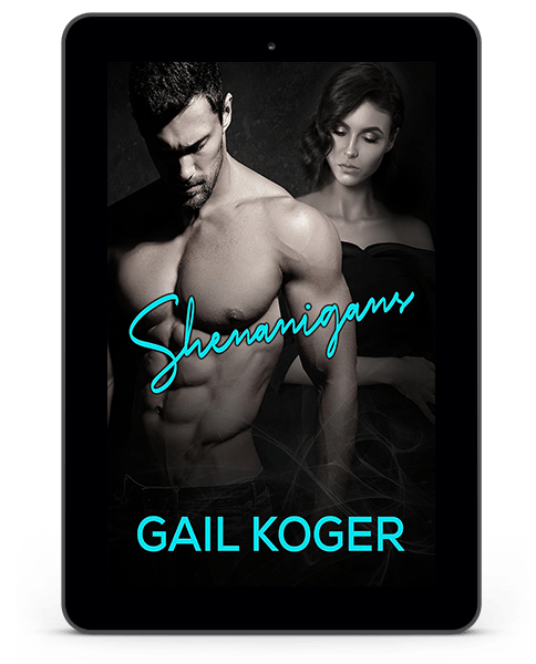 1 shenanigans - gail koger - ebook