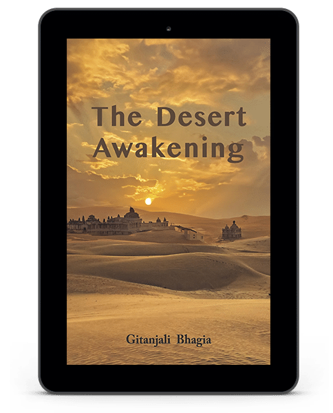 the desert awakening - gitanjali bhagia - ebook
